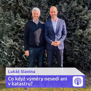 „Splést se v Praze o dva metry je drahá sranda. S výměrami pracujte opatrně“ – Lukáš Slanina