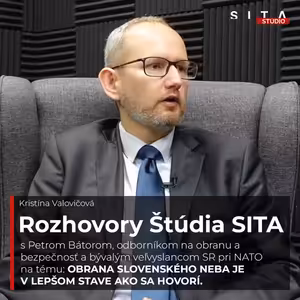 Rozhovor s Petrom Bátorom, odborníkom na obraná a bezpčenosť | Štúdio SITA