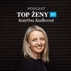 Musíme se zaměřovat na budoucnost, největší průšvihy stejně přijdou nečekaně, říká Kadlecová