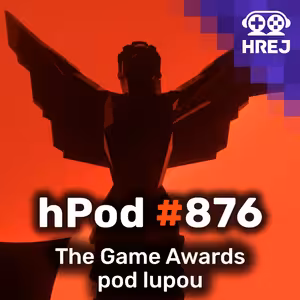 hPod #876 - The Game Awards pod lupou