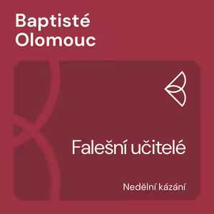 Falešní učitelé (28.1.2024)