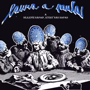 Laura a Paula a nejlepší nápad, který nás napad