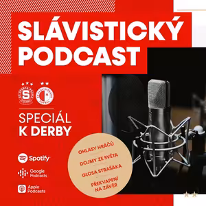 Slávistický podcast - derby speciál