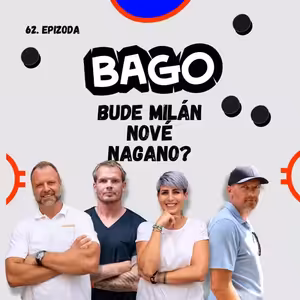 Jak dopadneme na olympiádě? A není Červenky v extralize škoda? | Bago #62