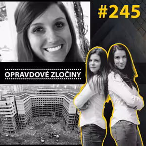 #245 - Kouri Richins & Děsivá místa a nemocnice