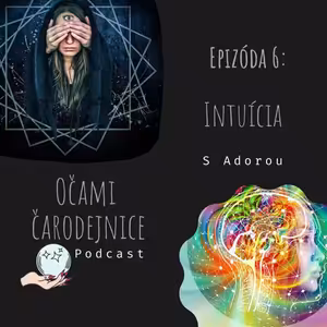 Očami čarodejnice - Epizóda 6 - Intuícia