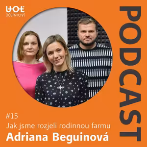 #15: Jak jsme rozjeli rodinnou farmu, Adriana Biegunová
