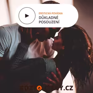 Erotická povídka: Důkladné posouzení | Roztouženy.cz