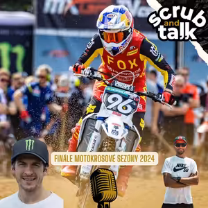 Scrub&Talk - finále MX sezóny 2024 (host: Martin Plesník)