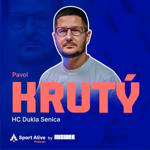 Sport Alive Podcast #13 - Pavol Krutý (HC Dukla Senica)