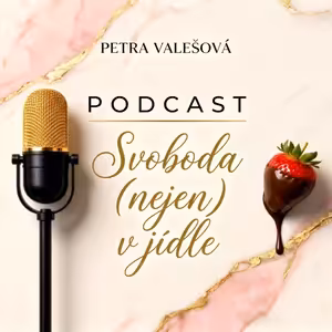 Svoboda (nejen) v jídle