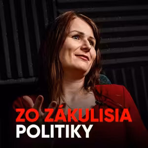Holečková: Fico stratil všetky zábrany, urobí všetko, aby sa udržal pri moci [Zo zákulisia politiky]