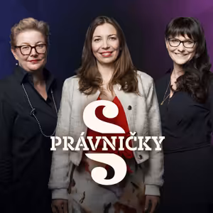 PRÁVNIČKY! #42 – M. P. Zímová, K. Rundtová a J. Kračúnová