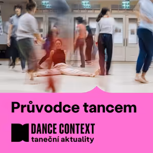 Episode 63: Giselle, Inside, Eliášová v čele katedry tance a konference o taneční improvizaci