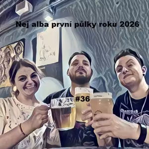 Tři Deci #36: Nej alba první půlky roku 2026