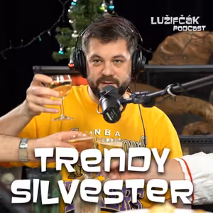 Lužifčák #76 Trendy Silvester