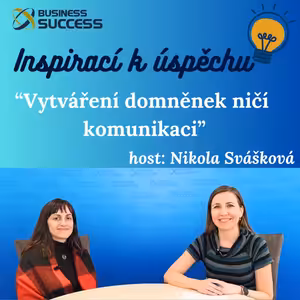 Vytváření domněnek ničí komunikaci.