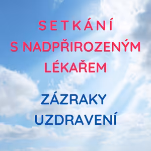 Setkání s nadpřirozeným lékařem