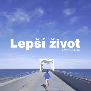 #4 Peter Urbanec - Lepší život