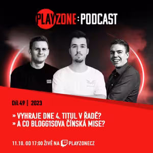 2023E49: Blogg1sova čínská mise + Vyhraje DNE 4. titul v řadě?