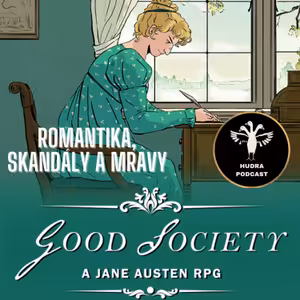 Hudrujeme #9 - Good Society