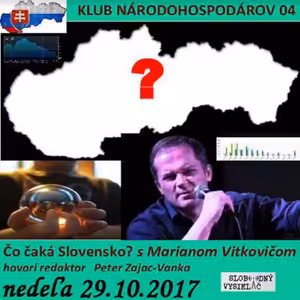 Klub národohospodárov Slovenska 04 - 2017-10-29 Čo čaká Slovensko