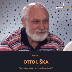 Otto Liška – herec: Jsem zaměřen na charakterní role