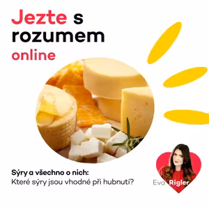 Sýry a všechno o nich - Které sýry jsou vhodné při hubnutí?