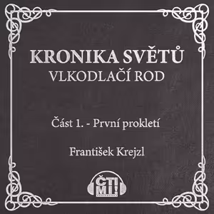 Kronika světů - Vlkodlačí rod 1 - První prokletí - audiokniha