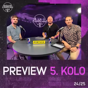 Sparta může ztratit, Liberec před vysvědčením a Kinský s další nulou | FOOTCAST PREVIEW 5. kolo