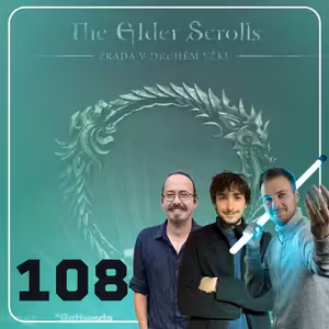 #108: The Elder Scrolls: Zrada v druhém věku