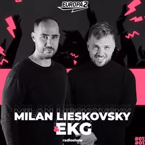 EKG & MILAN LIESKOVSKY RADIO SHOW 252 EUROPA 2 / D.K.O Track Of The Week