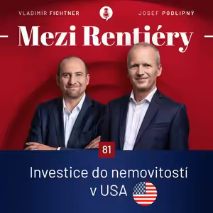 81: Nemovitosti v USA – příležitosti a úskalí přímé investice