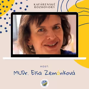 Miluji práci v kolektivu, jsem týmový hráč, říká MUDr. Elsa Zemánková | KAFÁRENSKÉ ROZHOVORY