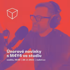 Shadowbox @ Radio 1 26/02/2023: Novinky ze studia s M4Y4