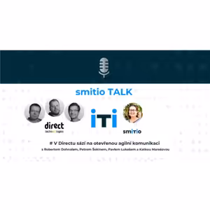 smitio TALK no.41 V Directu sází na otevřenou agilní komunikaci