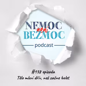 Tělo mluví dřív, než začne bolet