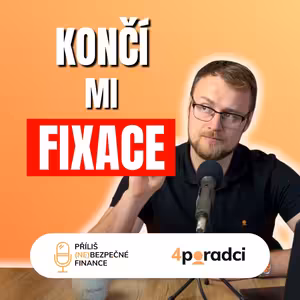 Končí Vám Fixace? Trik, Jak z Banky Dostat Nejlepší Sazbu. 🏦