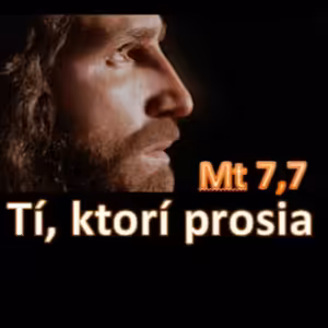 Tí, ktorí prosia