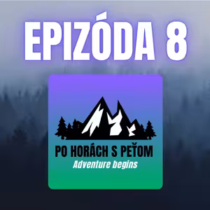 08# TOP 8 VÝLETOV 2024, ktoré musíš zažiť aj Ty ! 😉