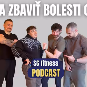 Škola Pohybu Podcast S02E06 - SG Fitness - Ako sa zbaviť bolesti