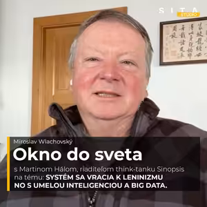 69 - Dr. Martin Hála o tom prečo Čína vníma Európu ako slabého hráča | Okno do sveta