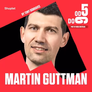 Martin Guttman: Manažér z banky vyrábal prvé tulivaky v garáži | Podcast OD5DO9