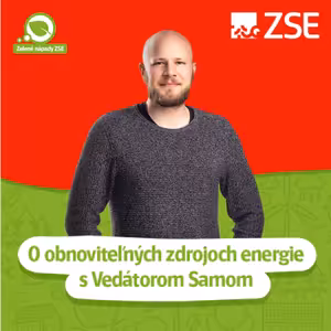 O obnoviteľných zdrojoch energie s Vedátorom Samom #9