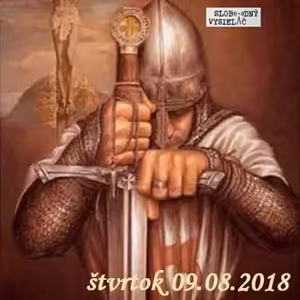 Spirituálny kapitál 214 - 2018-08-09 Rytieri a zbabelci II