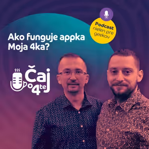 Ako funguje aplikácia Moja 4ka?