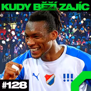 KUDY BĚŽÍ ZAJÍC #128 | KDO VYHRÁL DERBY? NEDVĚD JE ZPÁTKY, PENÍZE PRO VŠECHNY, BANÍK A VABANK BERBR