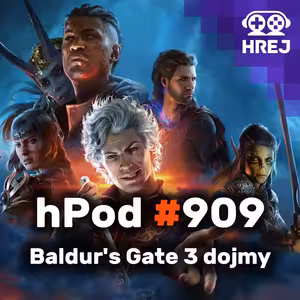 hPod #909 - Baldur's Gate 3 dojmy