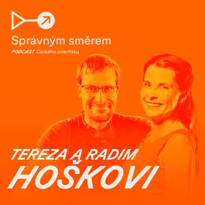 #42: Tereza & Radim Hoškovi: O Světovém poháru, právu, bafuňařině a rodinné cestě.