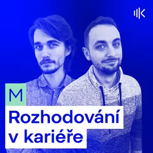 #9 Techniky pro rozhodování v kariérním směřování? Máme!